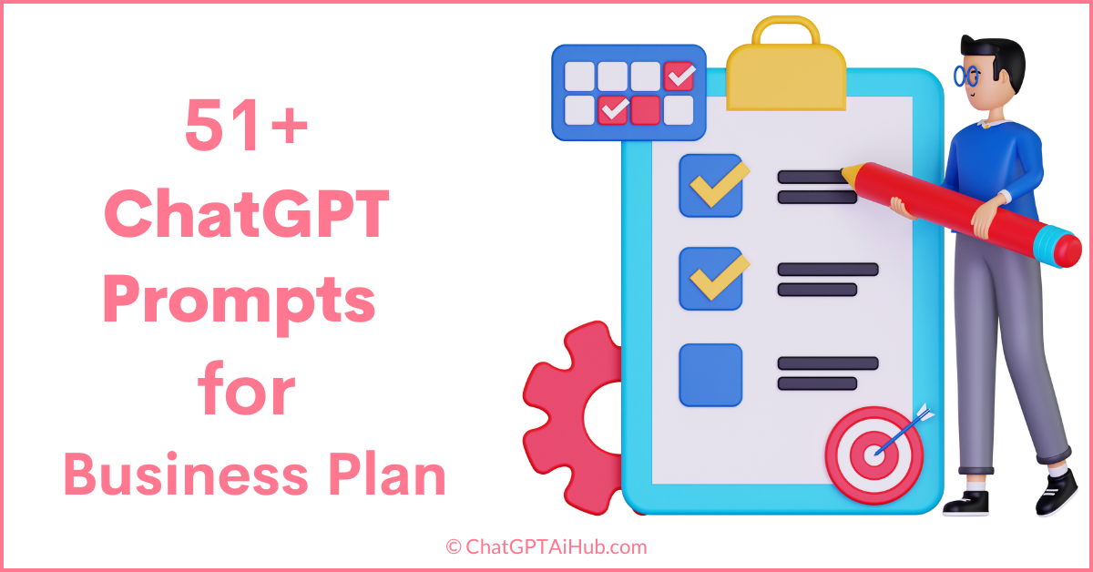 ChatGPT Prompts for Business Plan and Create a Killer Business
