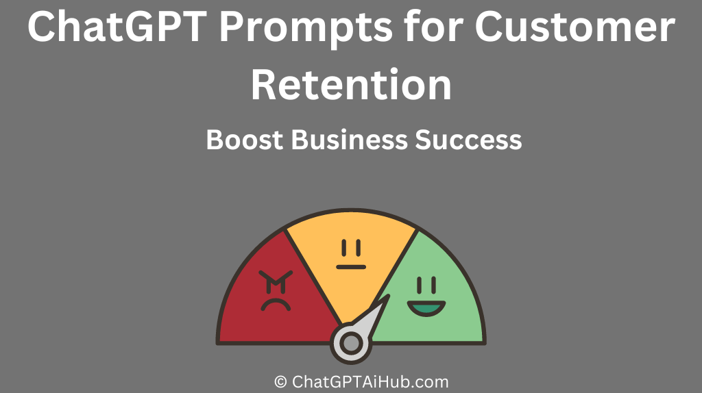 ChatGPT Prompts for Customer Retention - Boost Business Success