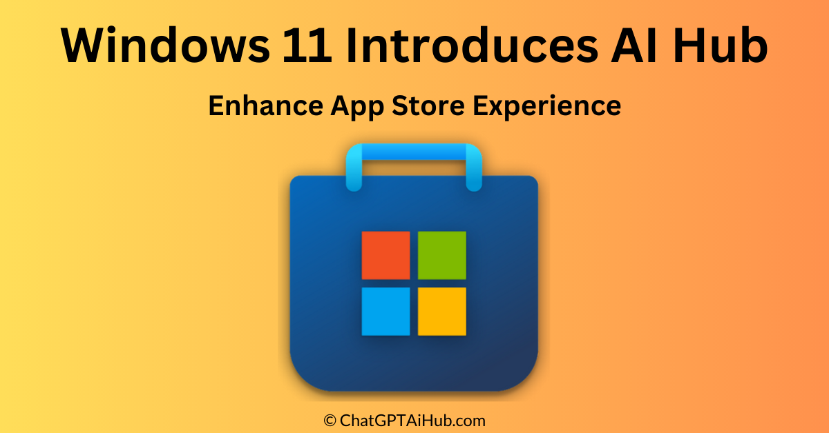 Windows 11 Introduces AI Hub and Price Tracking to Enhance App Store Experience