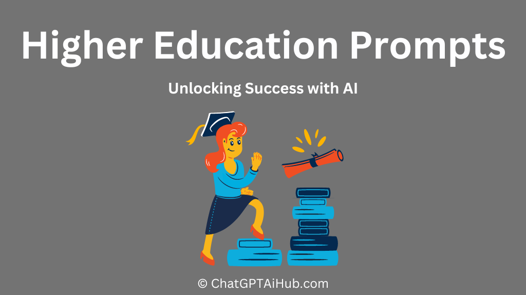 ChatGPT Prompts for Higher Education